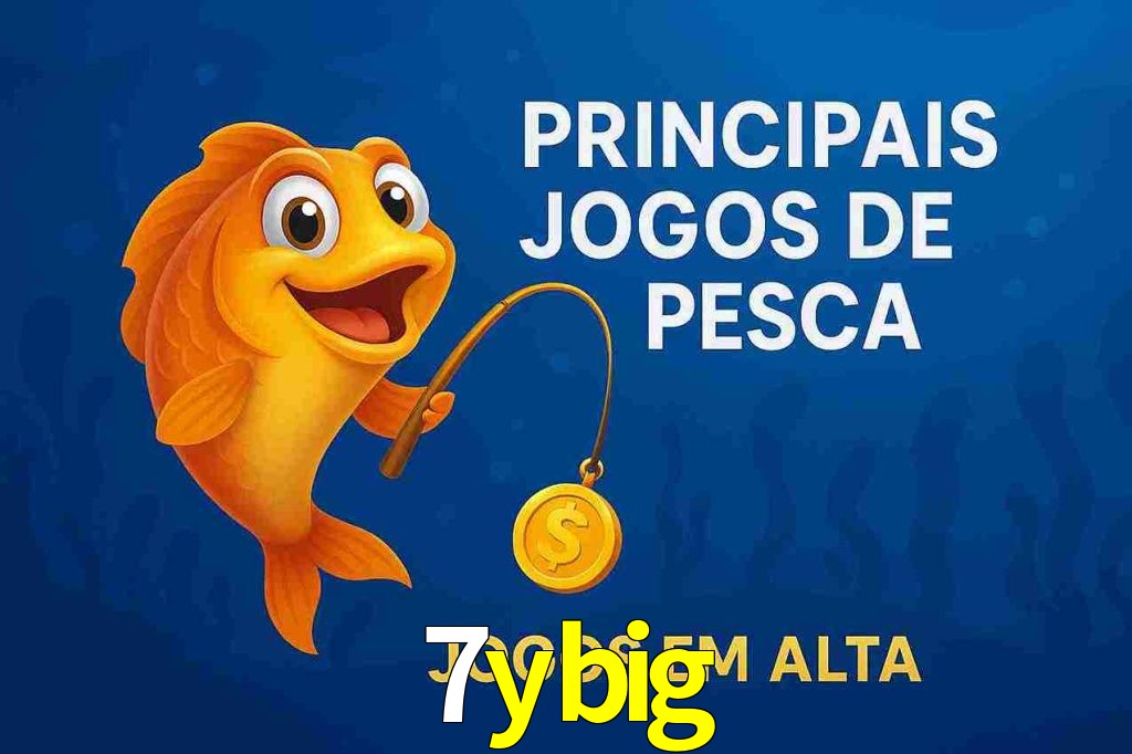 Pesca no 7ybig